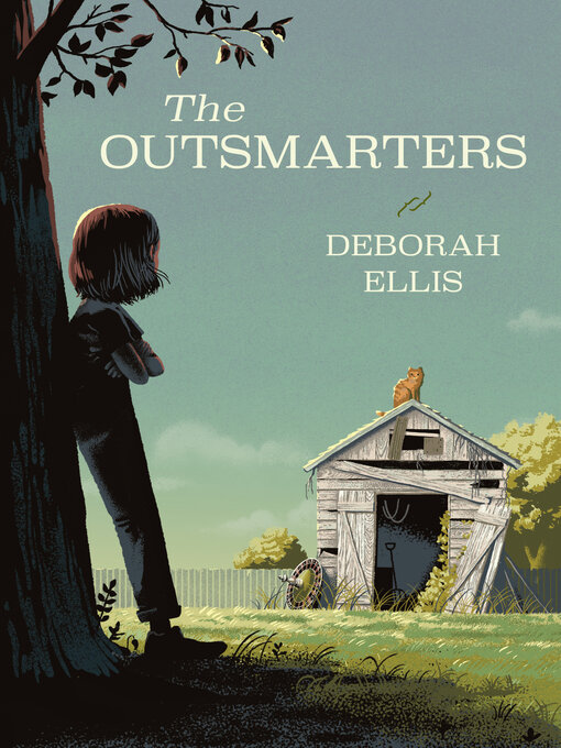 Title details for The Outsmarters by Deborah Ellis - Available